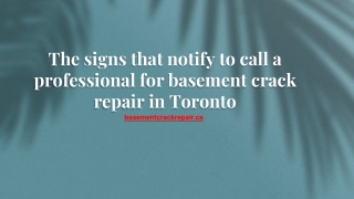 The signs that notify to call a professional for basement crack repair in Toronto