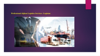 Professional Afghan Logistics Services - Logistan