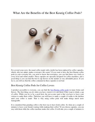 What Are the Benefits of the Best Keurig Coffee Pods