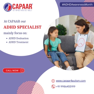 ADHD Evaluation and Treatment | Best ADHD Treatment in Bangalore | CAPAAR