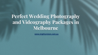 Perfect Wedding Photography and Videography Packages in Melbourne