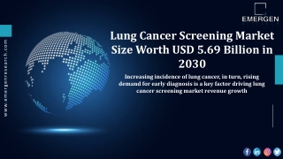 Lung Cancer Screening Market Analysis, Size, Share, Growth and Forecast 2030