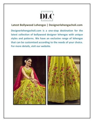 Latest Bollywood Lehengas | Designerlehengacholi.com
