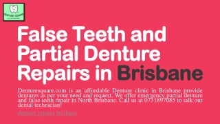 False Teeth and Partial Denture Repairs in Brisbane