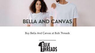 Buy Bella And Canvas at Bulk Threads