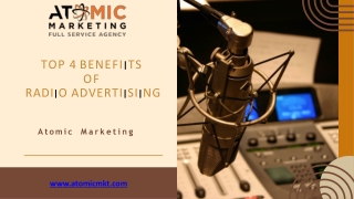 Top 4 Benefits of Radio Advertising - Atomic Marketing