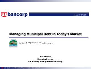 Managing Municipal Debt in Today’s Market