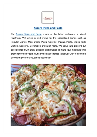 Upto 15% offer order now - Aurora Pizza and Pasta.