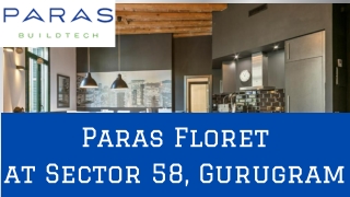 Paras Floret  Sector 58 Gurugram - PDF Download