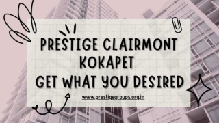 Prestige Clairmont Kokapet-Get What You Desired