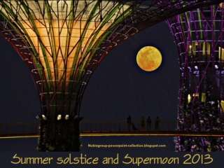 Summer Solstice and Supermoon 2013