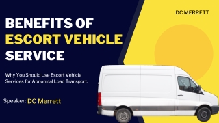 What are the Benefits of Escort Vehicle Services?