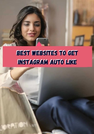 Best Websites To Get Instagram Auto Like  (1)