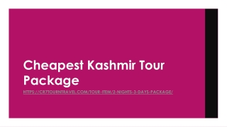 Cheapest Kashmir Tour Package