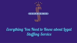 Everything You Need to Know about Legal Staffing Service