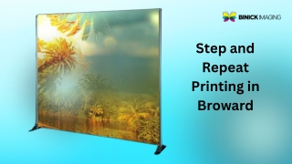 Step and Repeat Printing in Broward | Binick Imaging