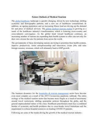 Future outlook of medical tourism.