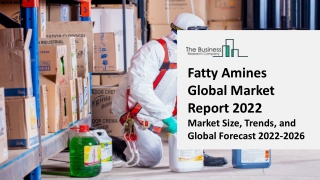 Fatty Amines Market 2022 - CAGR Status, Major Players, Forecasts 2031