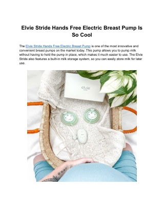 Elvie Stride Hands Free Electric Breast Pump Is So Cool