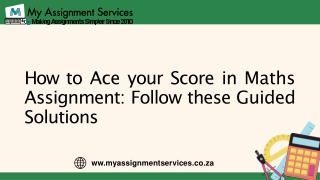 How to Ace your Score in Maths Assignment Follow these Guided Solutions