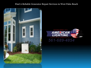 Find A Reliable Generator Repair Services in West Palm Beach