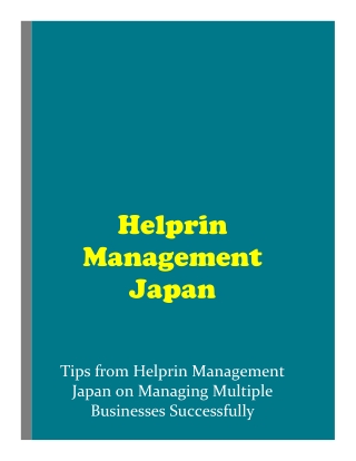 Tips from Helprin Management Japan on Managing Multiple Businesses Successfully