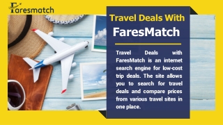 Travel Deals With FaresMatch