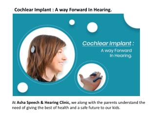 Cochlear Implant : A way Forward In Hearing