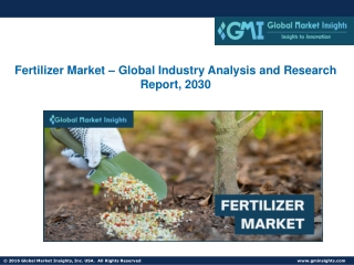 Fertilizer Market – Global Industry Analysis and Research Report, 2030