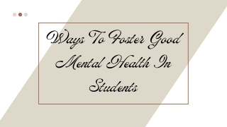 Ways To Foster Good Mental Health In Students