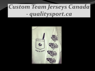Custom Team Jerseys Canada - qualitysport.ca