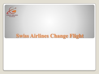 Swiss Airlines Change Flight