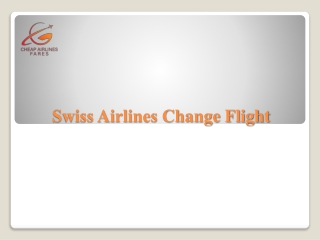 Swiss Airlines Change Flight