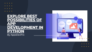 Explore Best Possibilities Of App Development In Python