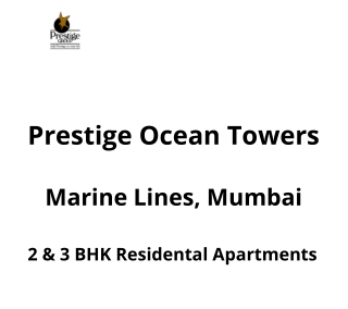 Prestige Ocean Towers Marine Lines Mumbai | E-Brochure