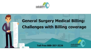 General Surgery Medical Billing- Challenges with Billing coverages