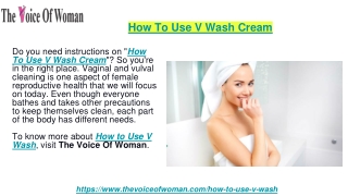 How To Use V Wash Cream