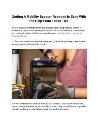 Getting A Mobility Scooter Repaired Is Easy With the Help From These Tips