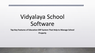 Top Key Features of Education ERP System That Help to Manage School Properly