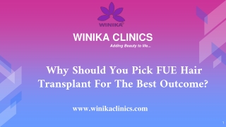 Why Should You Pick FUE Hair Transplant For The Best Outcome