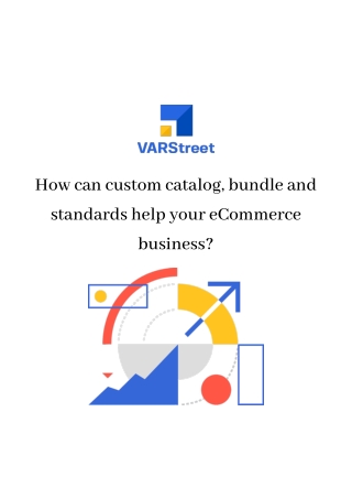 How can custom catalog, bundle and standards help your eCommerce business