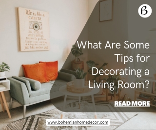 What Are Some Tips for Decorating a Living Room