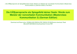 ^DOWNLOAD-PDF) Die KÃƒÂ¶rpersprache als Spiegelbild deiner Seele Werde zum Meister der nonverbalen Kommunikation (Master