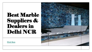 Best Marble Suppliers & Dealers in Delhi NCR