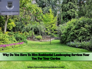 Why Do You Have To Hire Residential Landscaping Services Near You For Your Garden