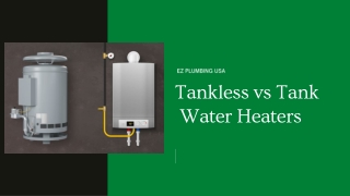 Tank VS Tankless Water Heaters