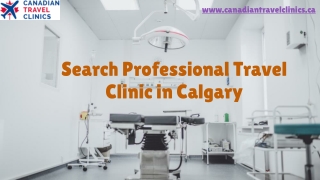Search Professional Travel Clinic in Calgary - Canadian Travel Clinics