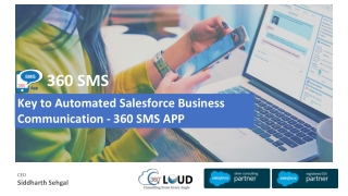 Key to Automated Salesforce Business Communication - 360 SMS APP