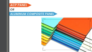 ACP Panel or Aluminum Composite Panel
