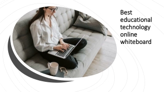 Best educational technology online whiteboard